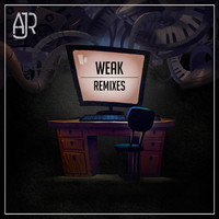 Thumbnail for the AJR - Weak Remixes link, provided by host site