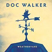 Thumbnail for the Doc Walker - Weathervane link, provided by host site