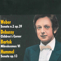 Thumbnail for the Dino Ciani - Weber, Debussy, Bartok & Hummel: Pezzi per piano solo link, provided by host site