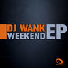 Thumbnail for the Dj Wank - Weekend EP link, provided by host site