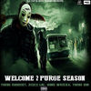 Thumbnail for the Young Robbery - Welcome 2 Purge Season link, provided by host site