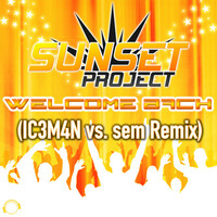 Thumbnail for the Sunset Project - Welcome Back (IC3M4N vs. Sem) link, provided by host site
