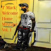 Thumbnail for the TMacK - Welcome Home Mix Tape, Vol.1 link, provided by host site