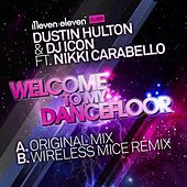 Thumbnail for the Dustin Hulton - Welcome To My Dancefloor link, provided by host site