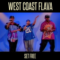 Thumbnail for the Set Free - West Coast Flava link, provided by host site