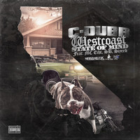 Thumbnail for the C Dubb - West Coast State of Mind link, provided by host site