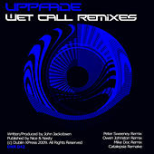 Thumbnail for the Uppfade - Wet Call Remixes link, provided by host site