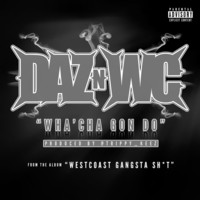 Thumbnail for the Daz Dillinger - Wha'cha Gon Do link, provided by host site