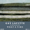 Thumbnail for the Guy Lafitte - What a Time link, provided by host site