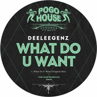 Thumbnail for the Deeleegenz - What Do U Want link, provided by host site