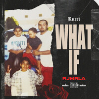 Thumbnail for the Rucci - What If? link, provided by host site