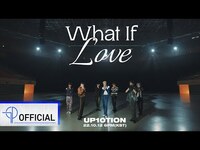 Thumbnail for the UP10TION - (업텐션) 'What If Love' TEASER Ⅱ link, provided by host site