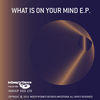 Thumbnail for the Marko Nastic - What Is On Your Mind link, provided by host site
