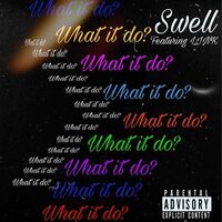 Thumbnail for the Swell - What It Do? link, provided by host site