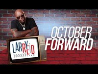 Thumbnail for the Larry D. Reid - What's going to be happening to me, my family, and business OCTOBER FORWARD? link, provided by host site