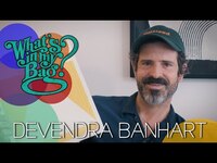 Thumbnail for the Devendra Banhart - What's In My Bag? link, provided by host site