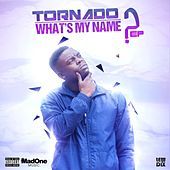 Thumbnail for the Tornado - What's My Name link, provided by host site