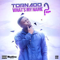 Thumbnail for the Tornado - What's My Name link, provided by host site