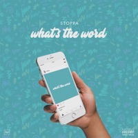 Thumbnail for the Stoppa - What's the Word link, provided by host site
