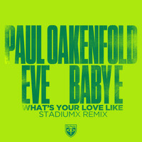 Thumbnail for the Paul Oakenfold - What’s Your Love Like (Stadiumx Remix) link, provided by host site