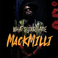 Thumbnail for the Mackamilli - What's Your Name link, provided by host site