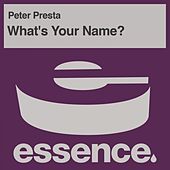 Thumbnail for the Peter Presta - What's Your Name? link, provided by host site