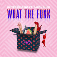 Thumbnail for the Oliver Heldens - What the Funk link, provided by host site