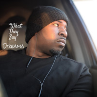 Thumbnail for the Dreama - What They Say link, provided by host site