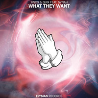 Thumbnail for the Jinco - What They Want link, provided by host site