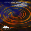 Thumbnail for the Lorchee - What Would You Do link, provided by host site