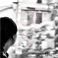 Thumbnail for the BLT - What Year Is It? (Instrumental) link, provided by host site