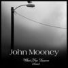 Thumbnail for the John Mooney - What You Deserve (Demo) link, provided by host site