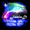 Thumbnail for the Jamie D - What You Got link, provided by host site