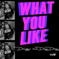 Thumbnail for the Denyque & Ding Dong - What You Like link, provided by host site