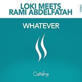 Thumbnail for the Loki - Whatever (L.O.K.I Meets Rami Abdelfatah) link, provided by host site