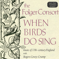 Thumbnail for the Folger Consort - When Birds Do Sing - Music Of 17th-Century England link, provided by host site