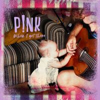 Thumbnail for the P!nk - When I Get There link, provided by host site