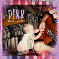 Thumbnail for the P!nk - When I Get There link, provided by host site