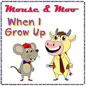 Thumbnail for the Mouse - When I Grow Up link, provided by host site