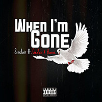 Thumbnail for the Sinclair - When I'm Gone link, provided by host site