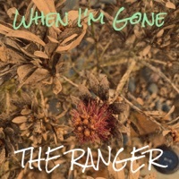 Thumbnail for the The Ranger - When I'm Gone link, provided by host site