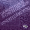 Thumbnail for the Darren Bailie - When I Saw You link, provided by host site