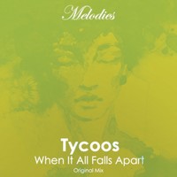 Thumbnail for the Tycoos - When It All Falls Apart link, provided by host site