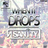 Thumbnail for the Nsanity - When It Drops link, provided by host site
