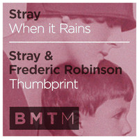 Thumbnail for the Stray - When It Rains / Thumbprint link, provided by host site