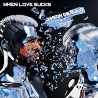 Thumbnail for the Jason Derulo - When Love Sucks link, provided by host site