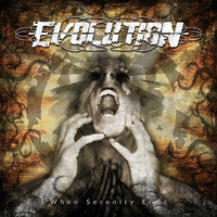 Thumbnail for the Evolution - When Serenity Ends link, provided by host site
