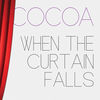 Thumbnail for the Cocoa - When the Curtain Falls link, provided by host site