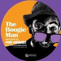 Thumbnail for the The Boogieman - When the Funk Rains Down (Pete Herbert Remixes) link, provided by host site
