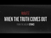 Thumbnail for the Manafest - When The Truth Comes Out link, provided by host site